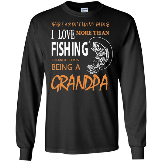 Fishing Grandpa Shirt I Love More Than Fishing Black