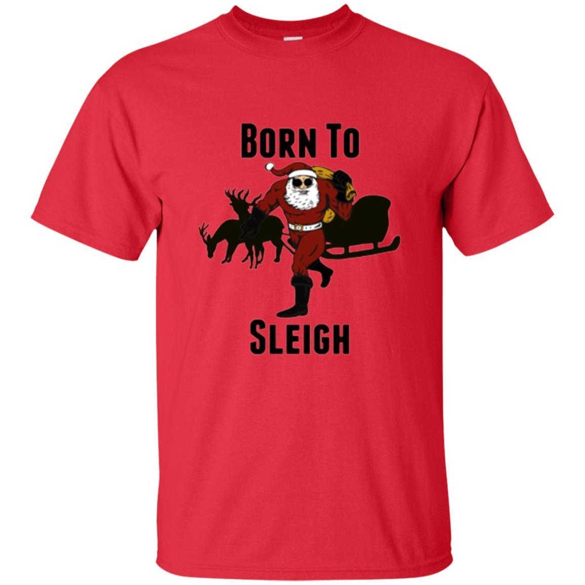 Christmas T-shirt Born To Sleigh T-shirt Red