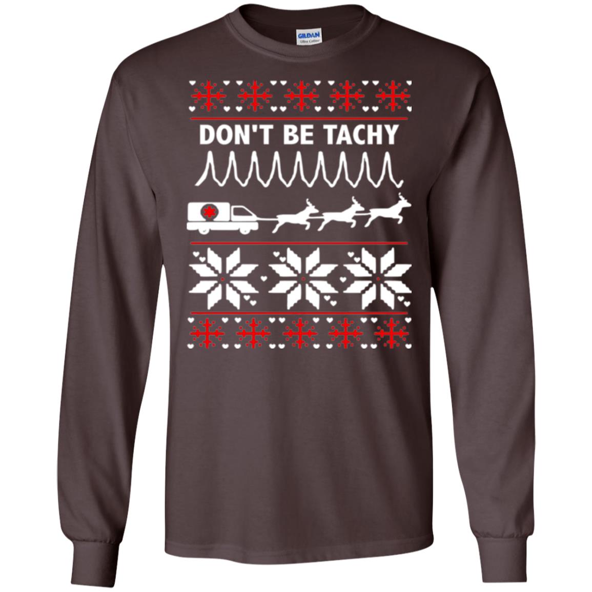 Cardiac Nurse T-shirt Don_t Be Tachy Dark Chocolate