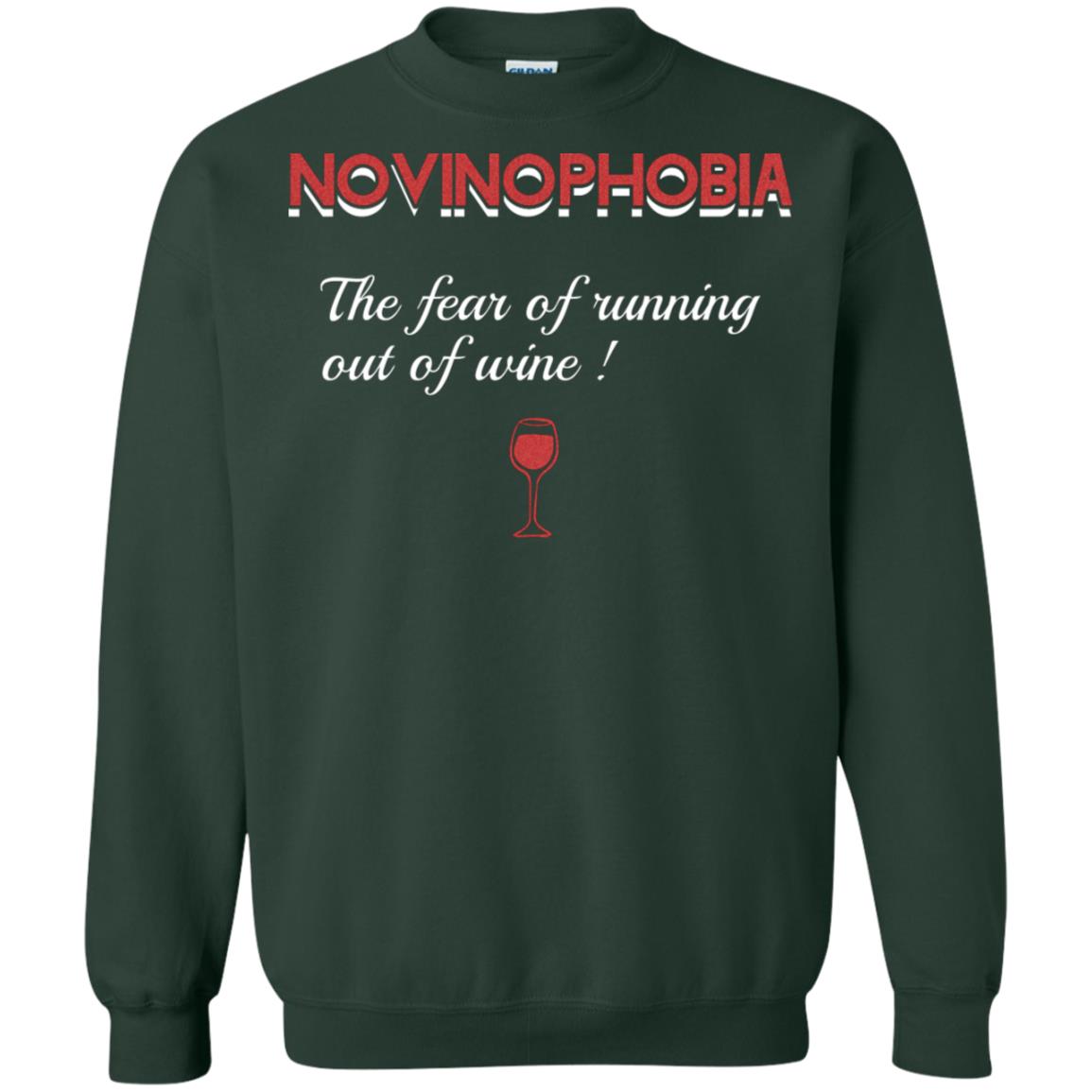 Novinophobia The Fear Of Running Out Of Wine Shirt Forest Green