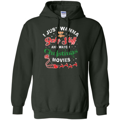 I Just Wanna Bake Stuff And Watch Christmas Movies Shirt Forest Green