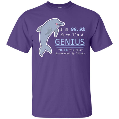 Im 99% Sure Im A Genius Funny Saying T-shirt Purple