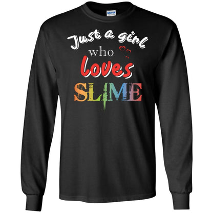 Slime Lovers T-shirt Just A Girl Who Loves Slime Black