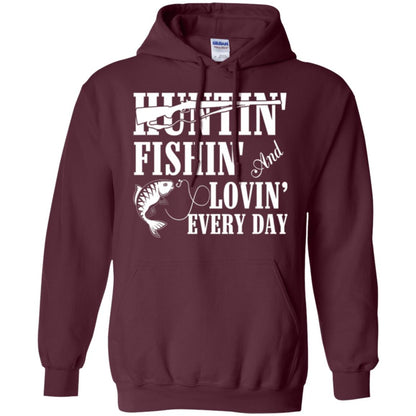 Hunting Lovers T-shirt Huntin_ Fishin_ And Lovin_ Everyday Maroon