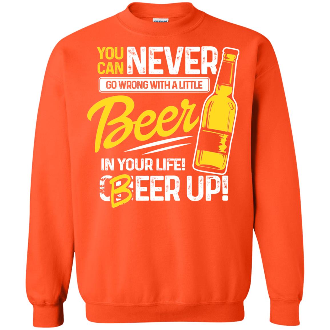 You Can Never Go Wrong With A Little Beer In Your Life Rock On Everyone Orange