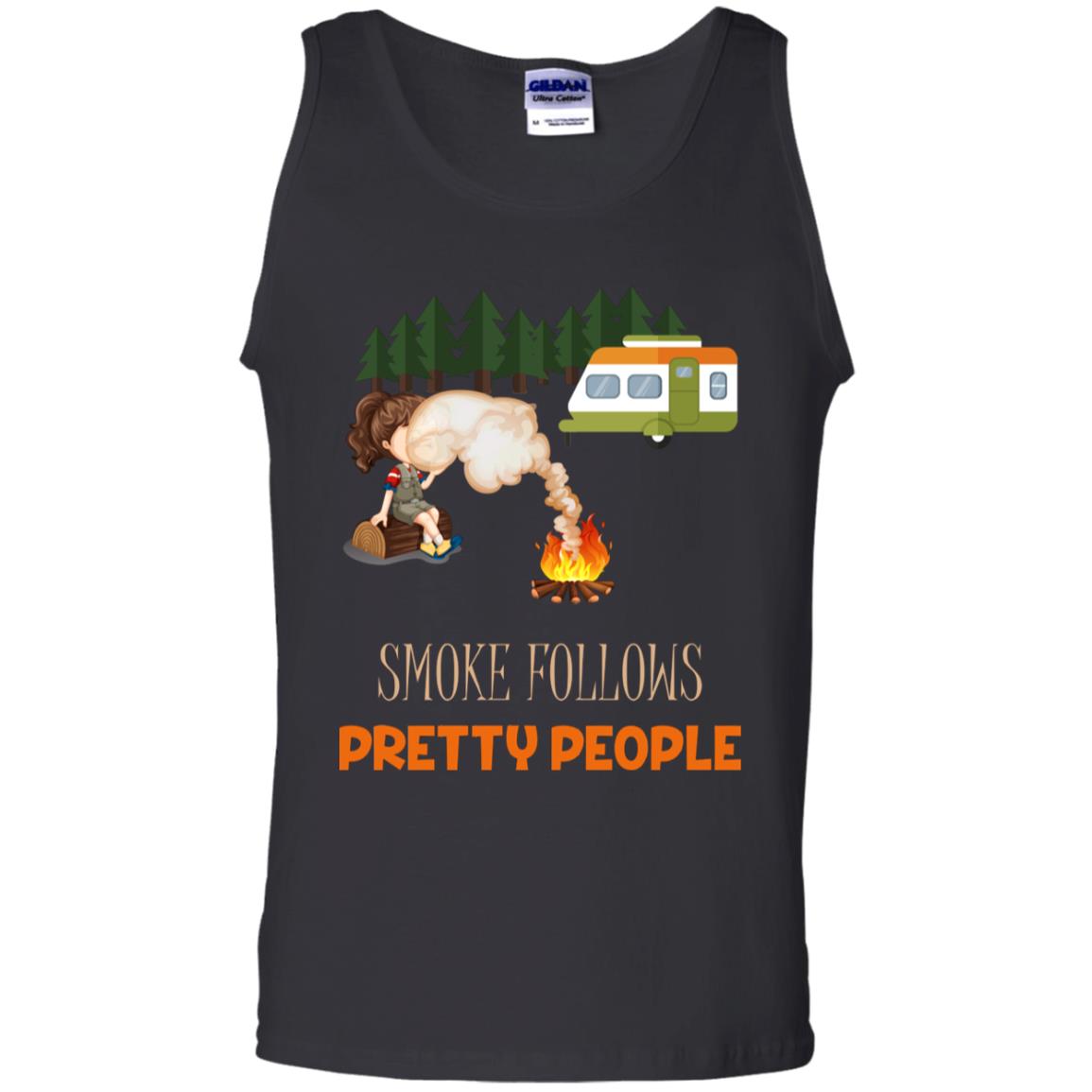 Smoke Follows Pretty People Camping Bbq Gift Shirt Black