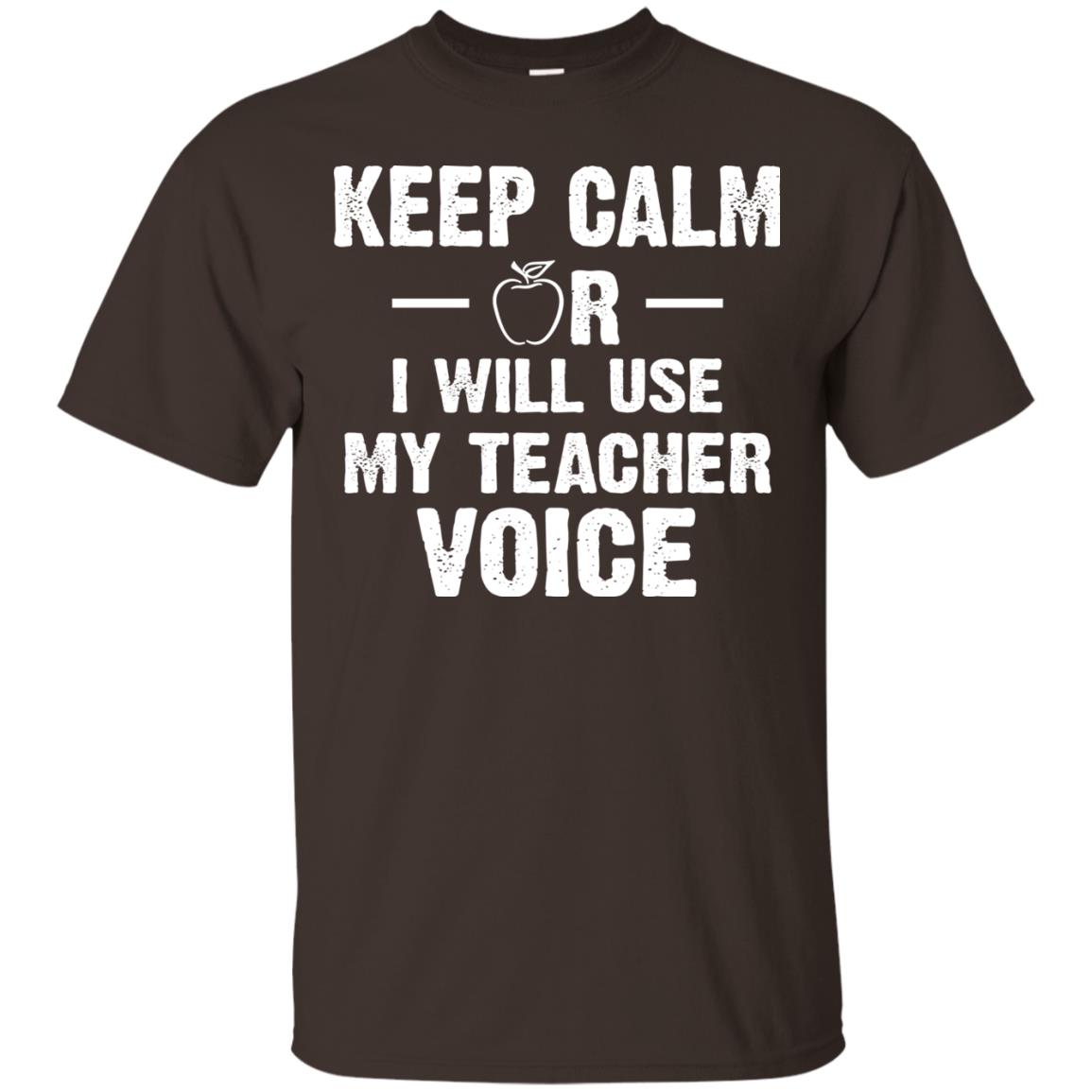 Keep Calm Or I Will Use My Teacher Voice Dark Chocolate