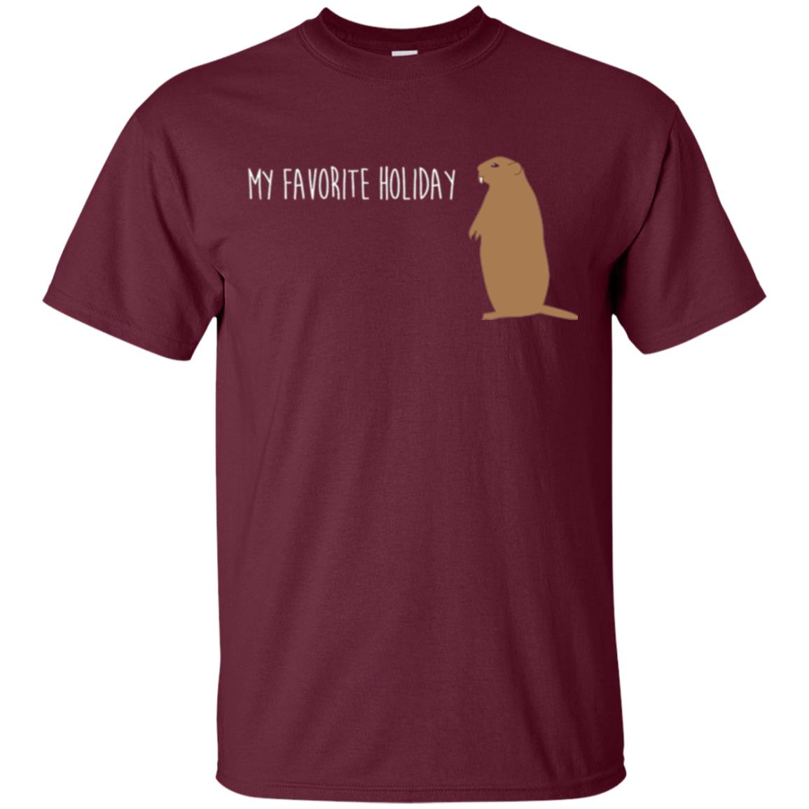 Groundhog Day T-shirt My Favorite Holiday T-shirt Maroon