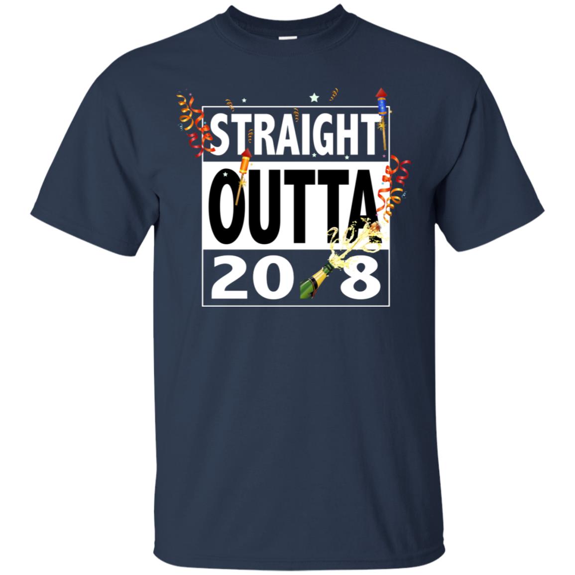 Straight Outta 2018 New Year 2019 Gift Shirt Navy