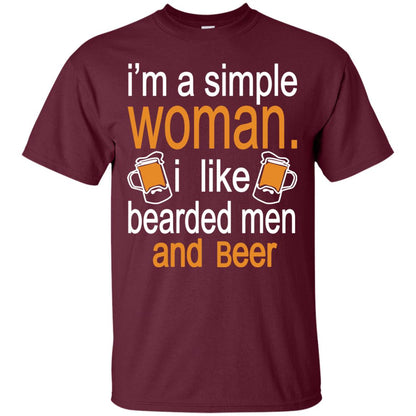 Im A Simple Woman I Like Bearded Men And Beer Maroon