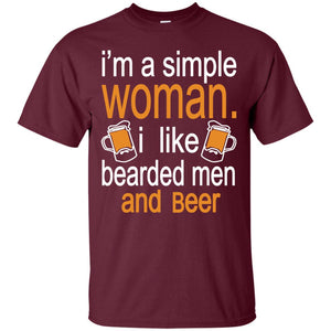 Im A Simple Woman I Like Bearded Men And Beer