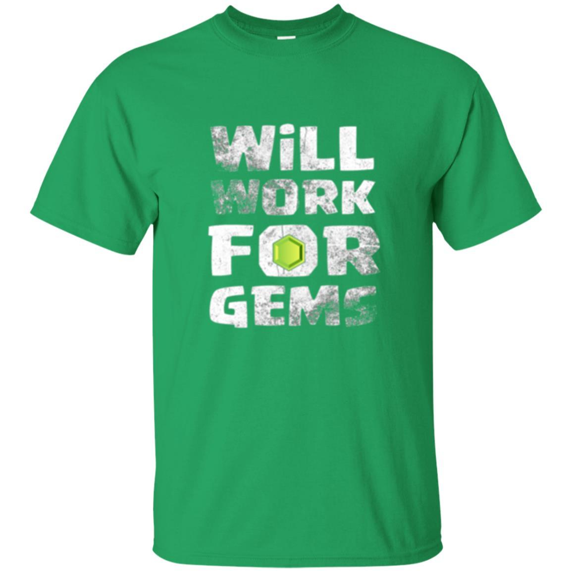 Gamer T-shirt Will Work For Gems Irish Green