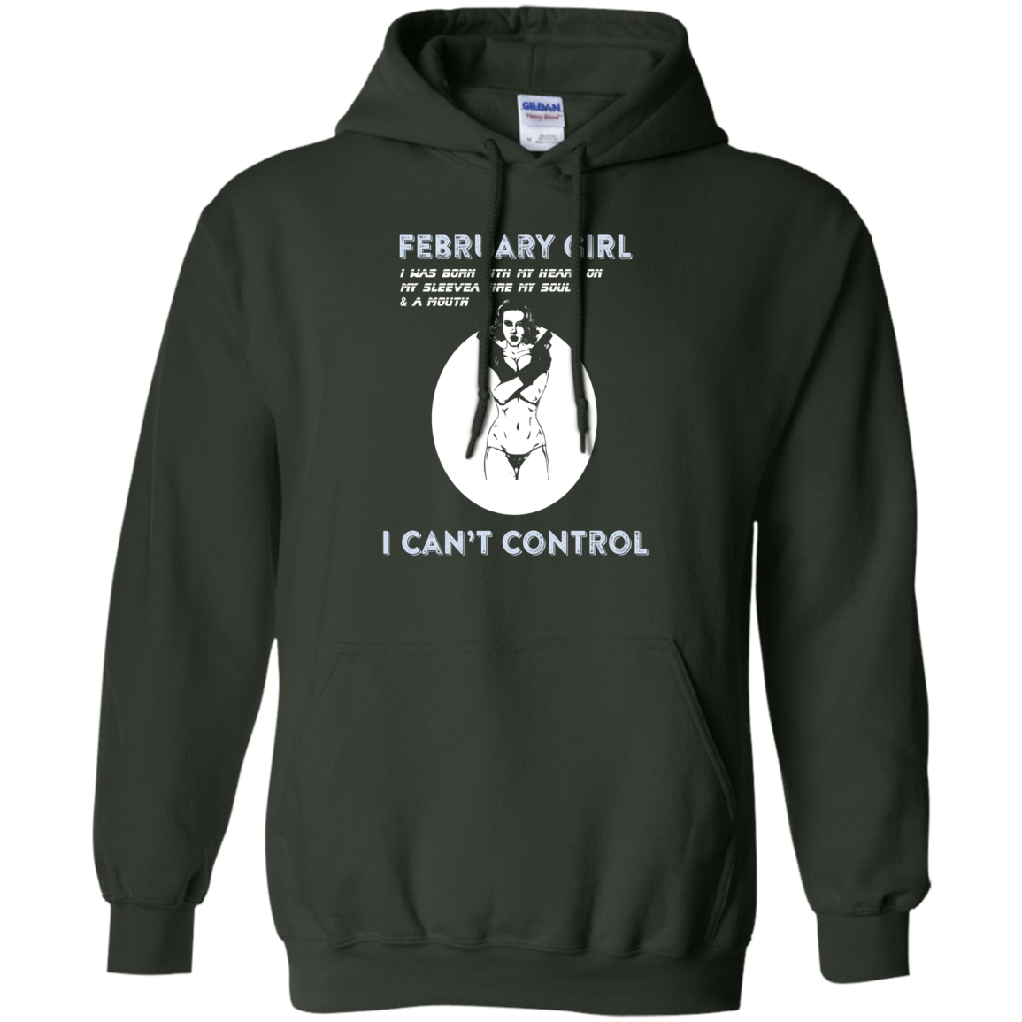 February Girl I Was Born With My Heart T-shirt Forest Green