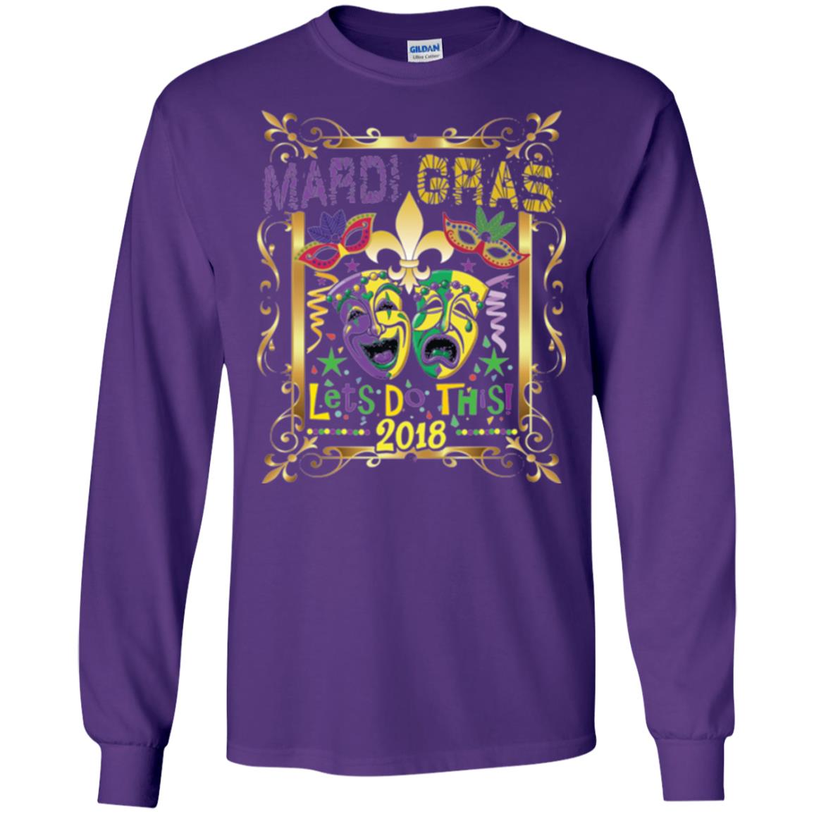 Mardi Gras Let_s Do This 2018 T-shirt Purple