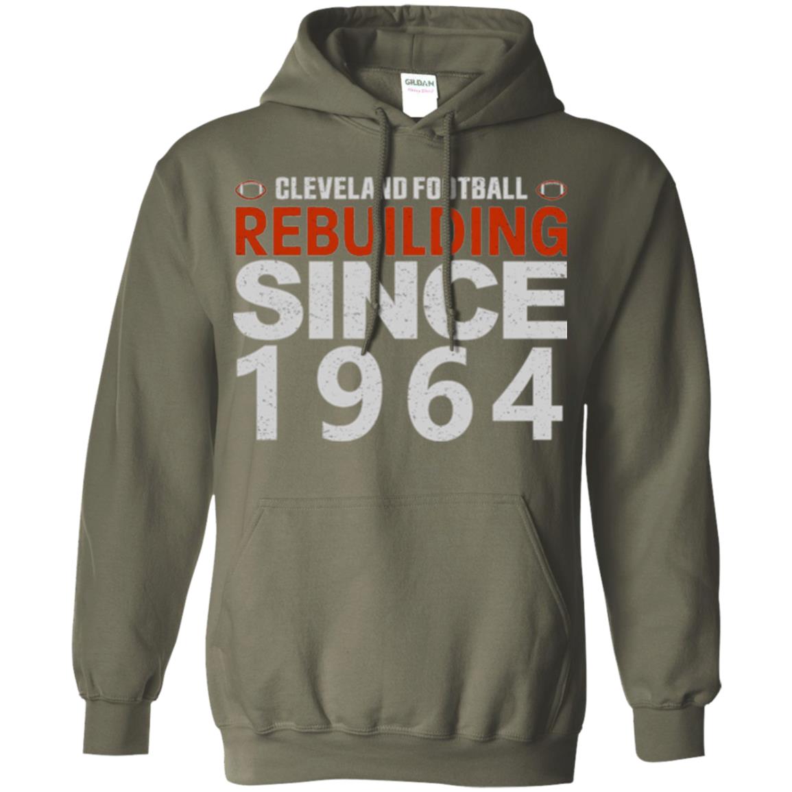 Football T-shirt Cleveland Football Rebuilding Since 1964 Military Green