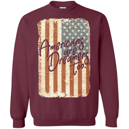 Americans Are Dreamers Too T-shirt American Flag Maroon