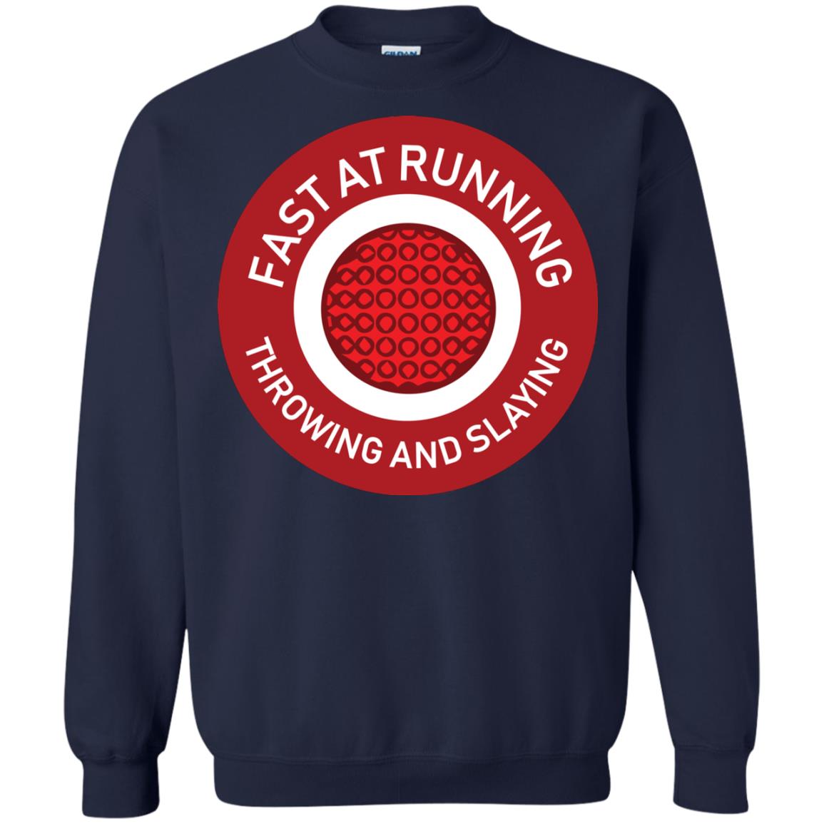 Fast At Running Throwing And Slaying Dodgeball Shirts Navy