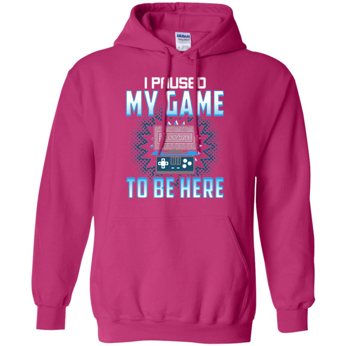 Funny Gaming T-shirt I Paused My Game To Be Here Heliconia