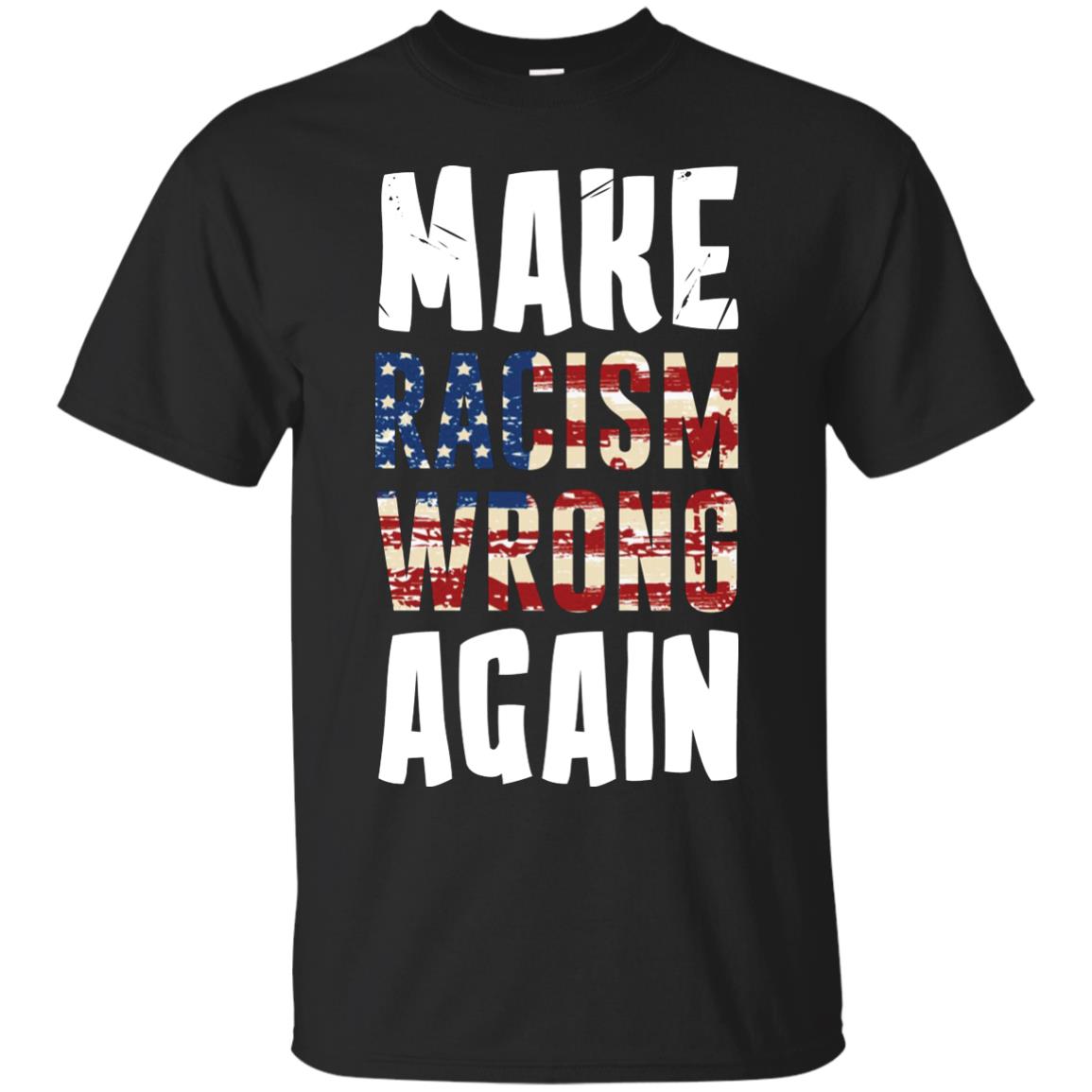 Make Racism Wrong Again Social Justice T-shirt Black