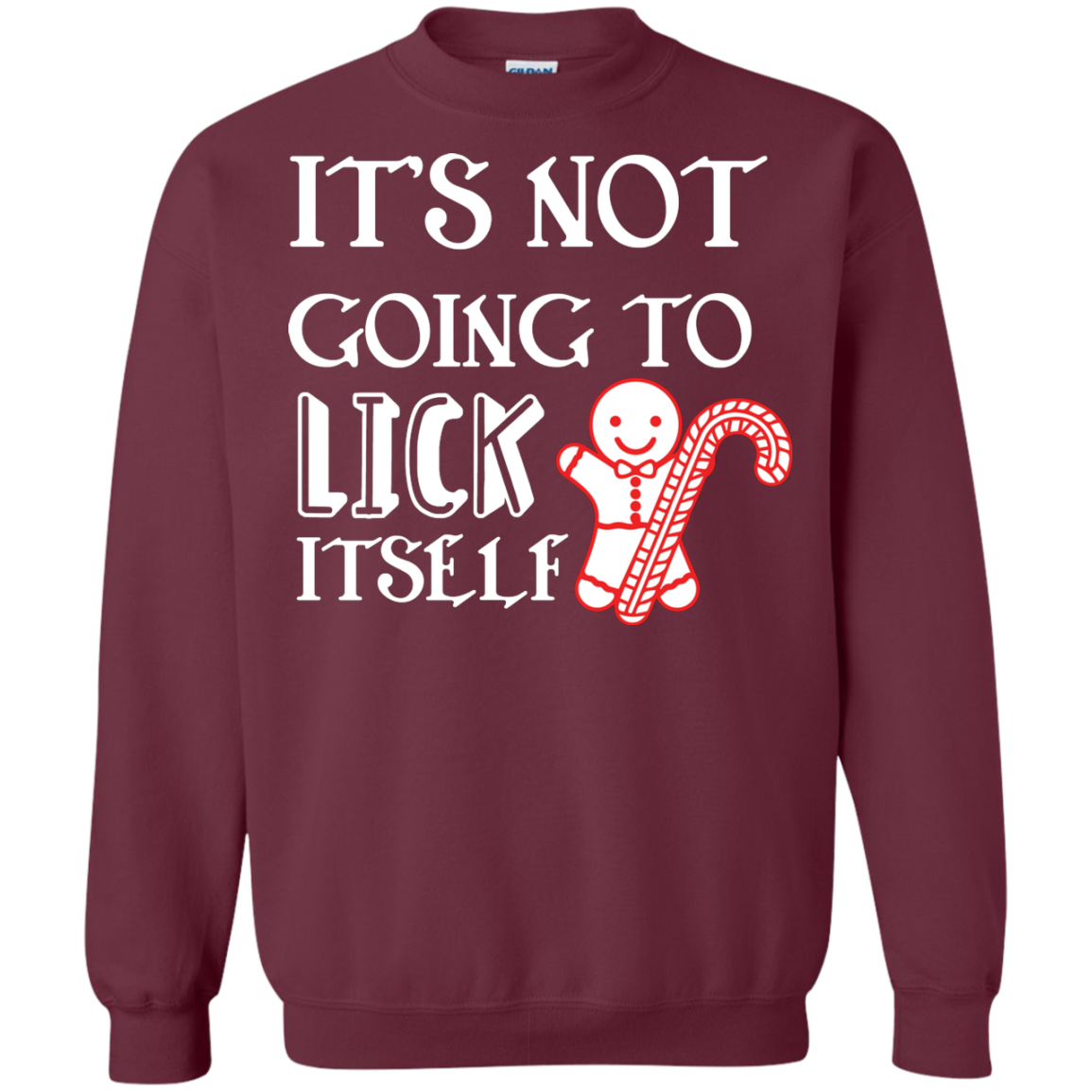 Christmas T-Shirt It's Not Going To Lick Itself Maroon