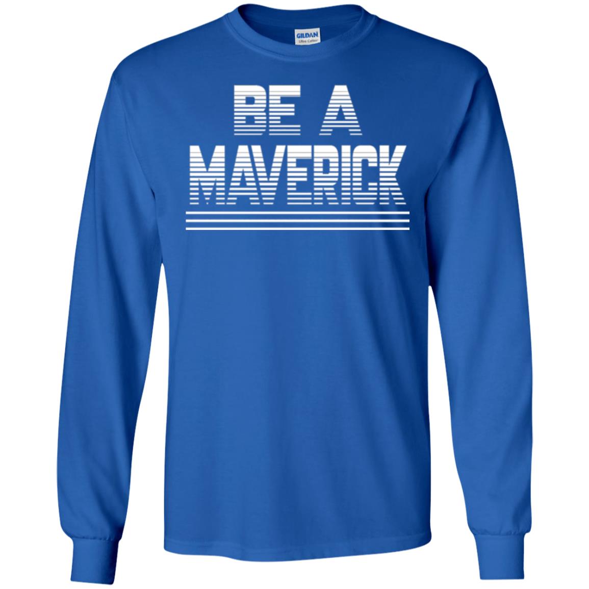 Be A Maverick T-shirt Royal