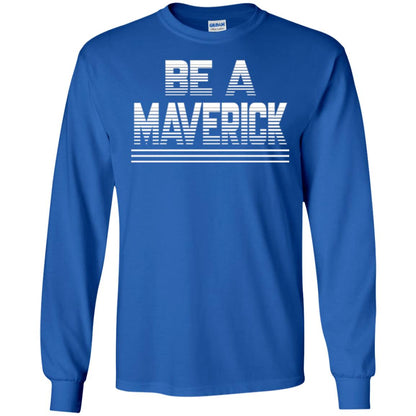 Be A Maverick T-shirt Royal