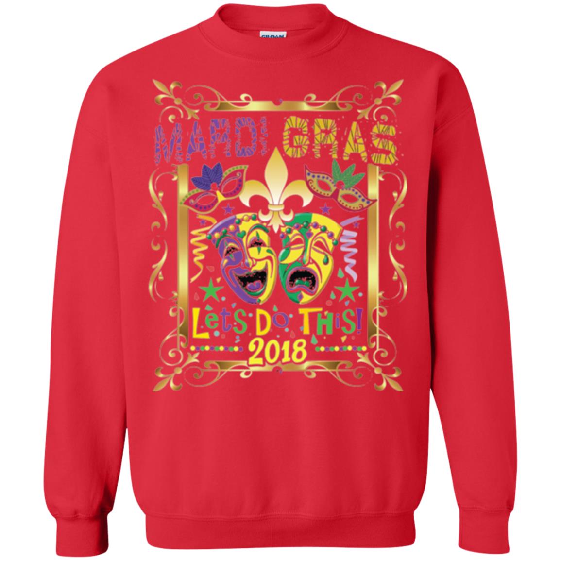 Mardi Gras Let_s Do This 2018 T-shirt Red