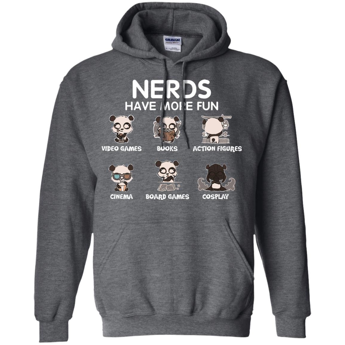 Nerds Have More Fun Video Games Books Action Figures Shirts Dark Heather
