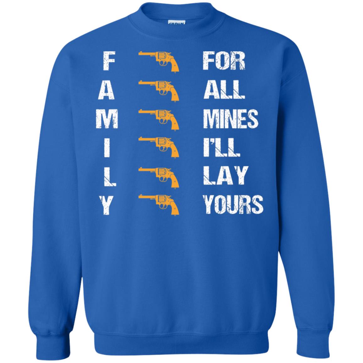 Family For Mines I'll Lay Yours Shirt Royal