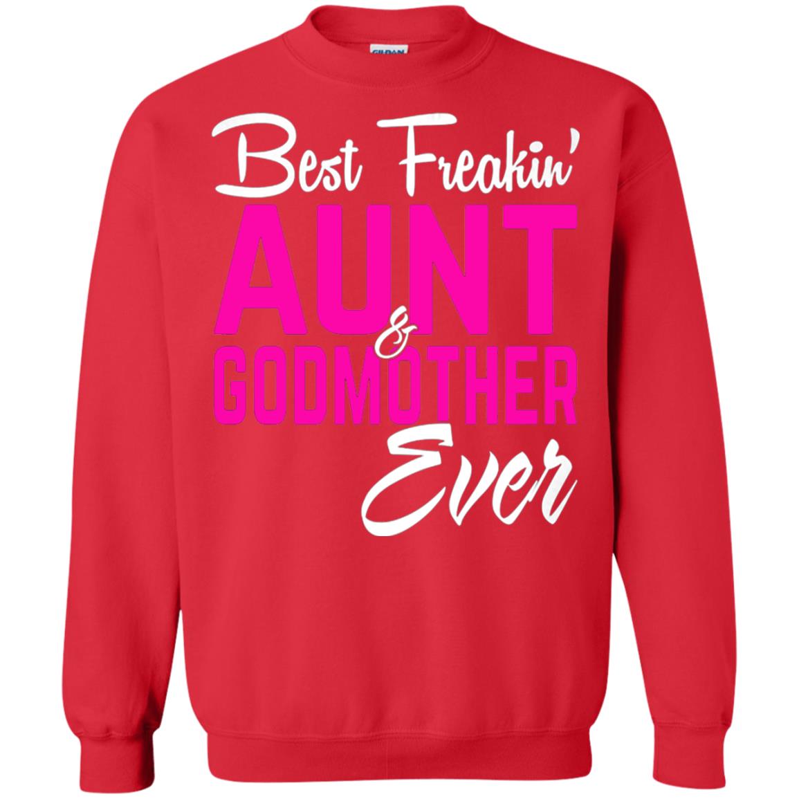 Best Freakin Aunt And Godmother Ever Family T-shirt Red