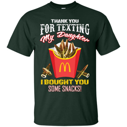 Thank You For Texting My Daughter I Bought You Some Snacks Daddy Shirt Forest