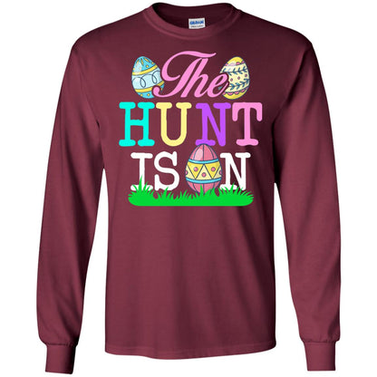 Easter Shirt The Hunt Is On Maroon