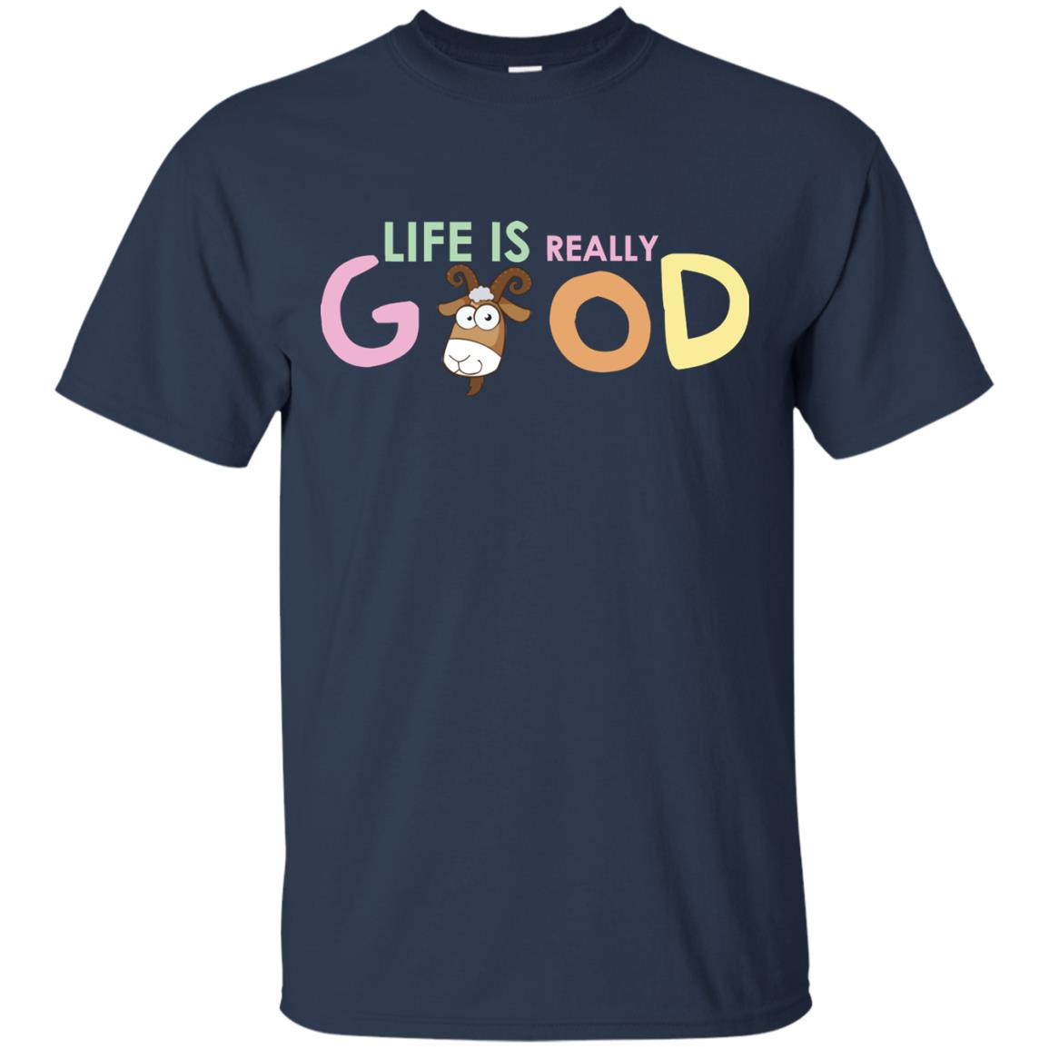 Life Is Really Good With My Cute Goat T-shirt Navy