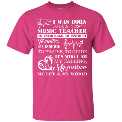 I Was Born To Be A Music Teacher Its Who I Am My Calling My Passion My Life My World Heliconia