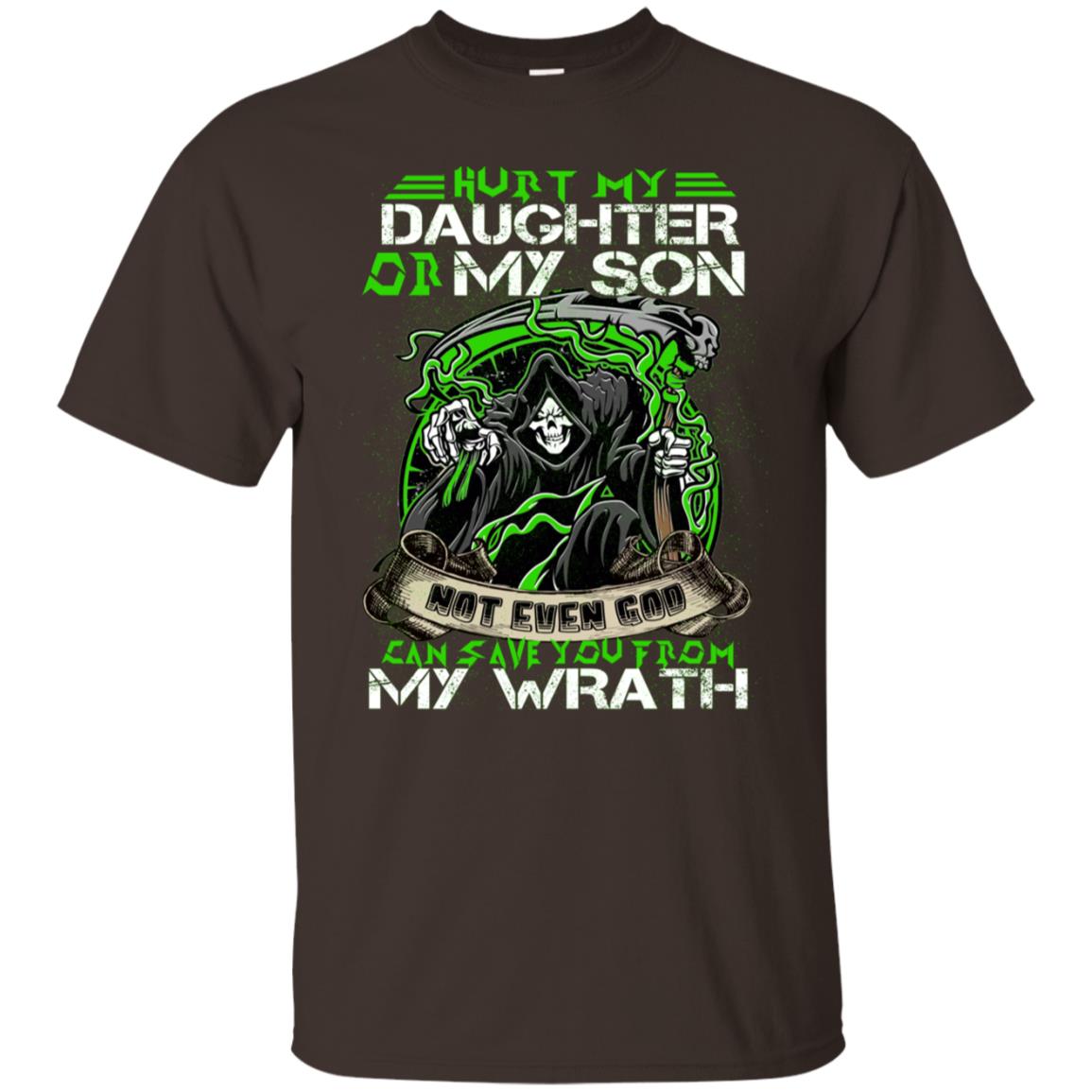 Hurt My Daughter Or My Son Even God Can Save You From My Wrath Dark Chocolate