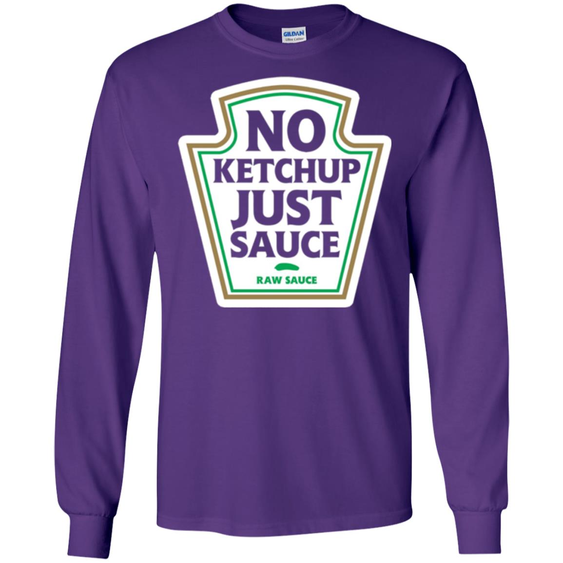 No Ketchup Just Sauce T-shirt Purple