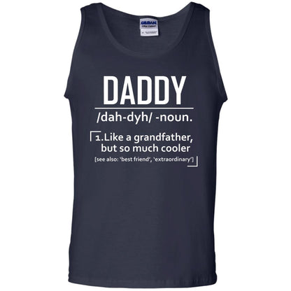 Daddy Like A Grandfather But So Much Cooler Shirt Navy