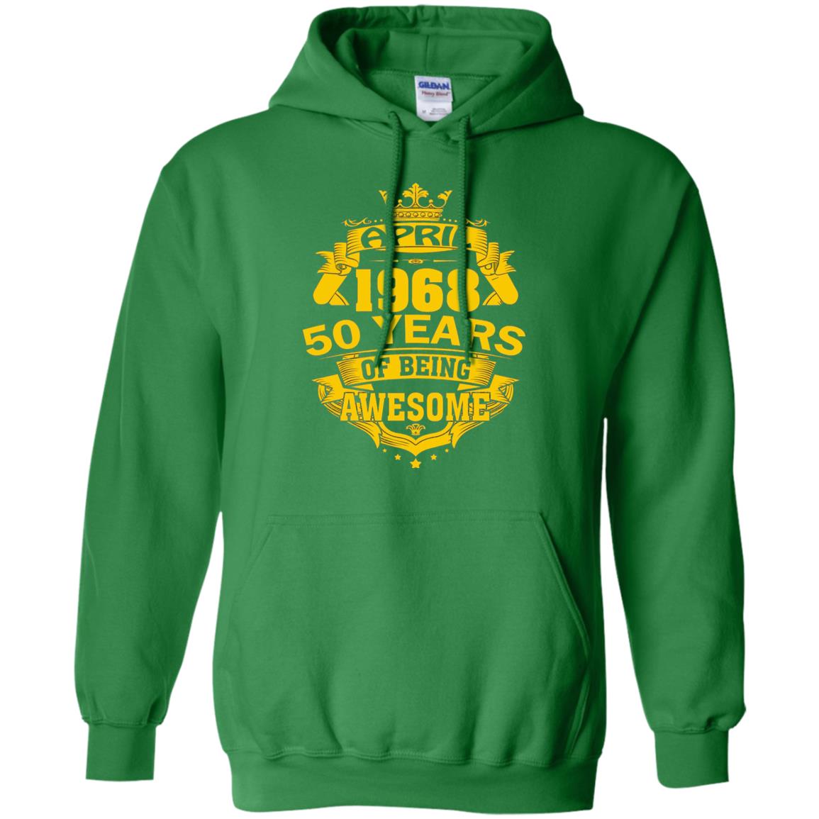 50th Birthday T-shirt April 1968 50 Years Of Being Awesome Irish Green