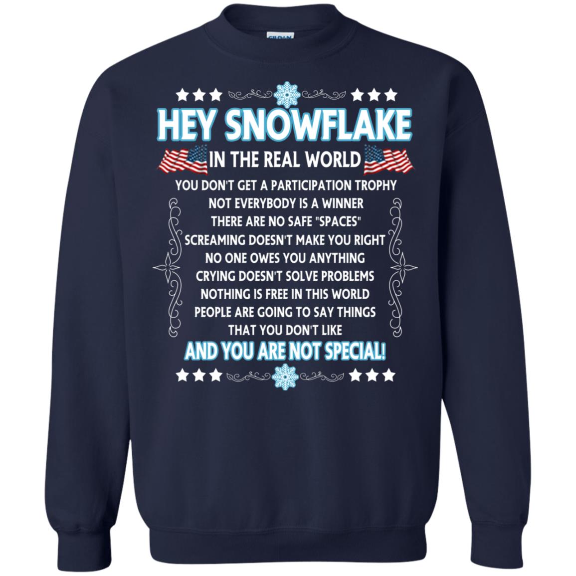 Hey Snowflake In The Real World Military T-shirt Navy