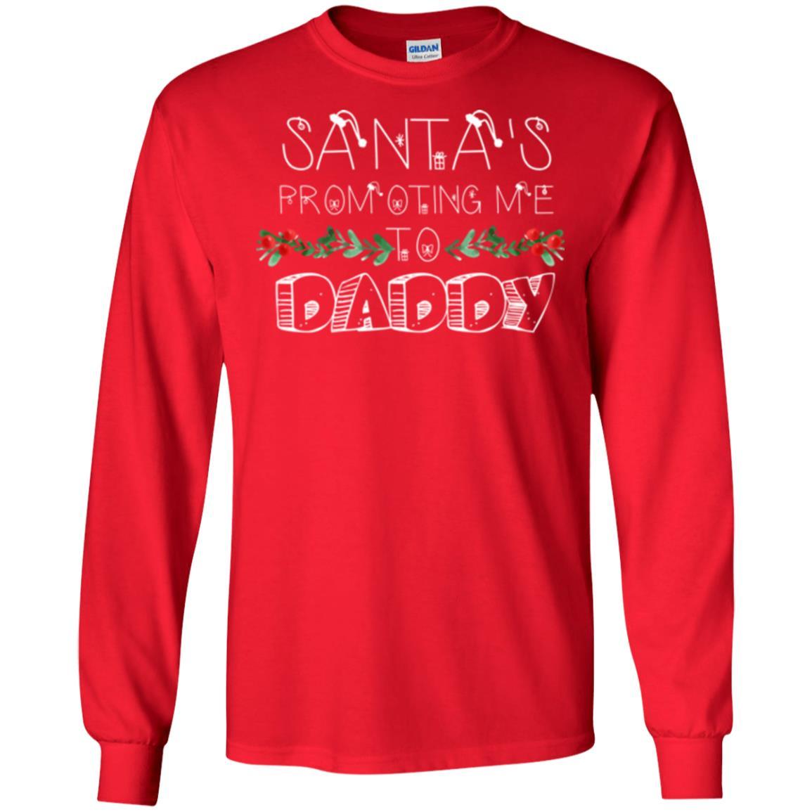 Family Christmas T-shirt Santa's Promoting Me To Daddy Red