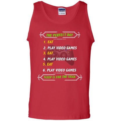 The Perfect Day Eat Play Video Games Sleep For The Weak Gaming Gift Shirt Red