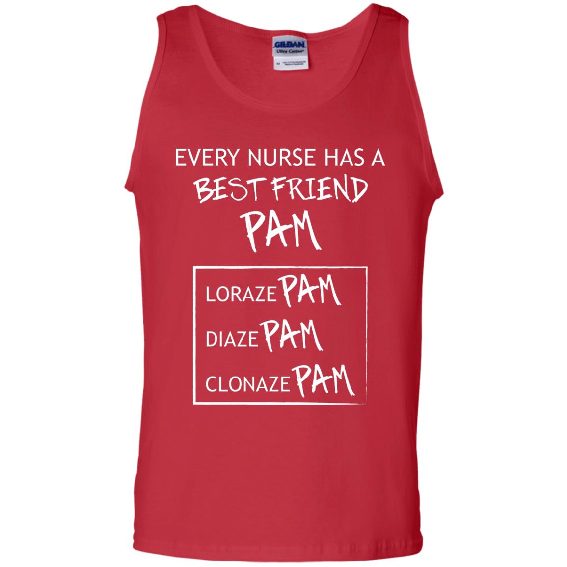 Every Nurse Has A Best Friend Pam Nursing Shirt Red