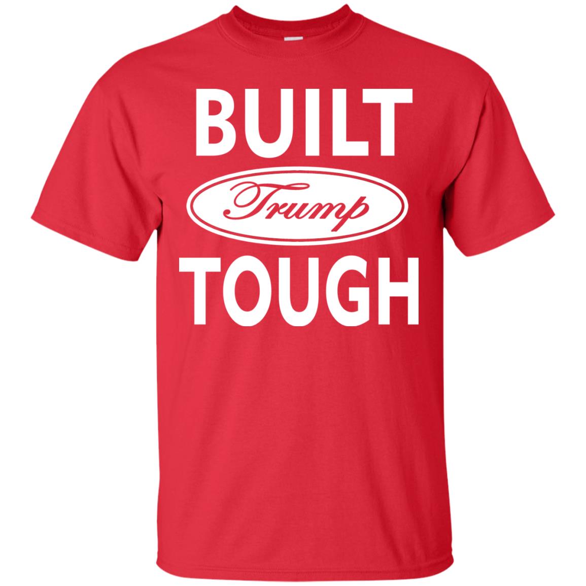 Built Trump Tough Shirt Red