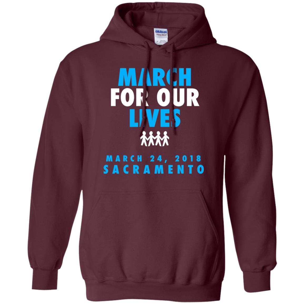 March For Our Lives March 24 2018 Sacramento Anti Gun T-shirt Maroon