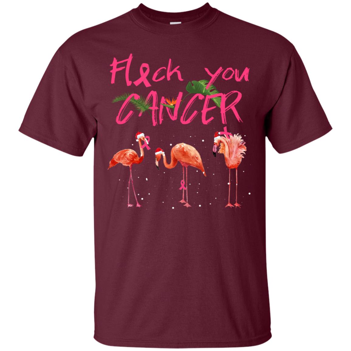 Flock You Cancer Breast Cancer Awareness Gift Shirt Maroon