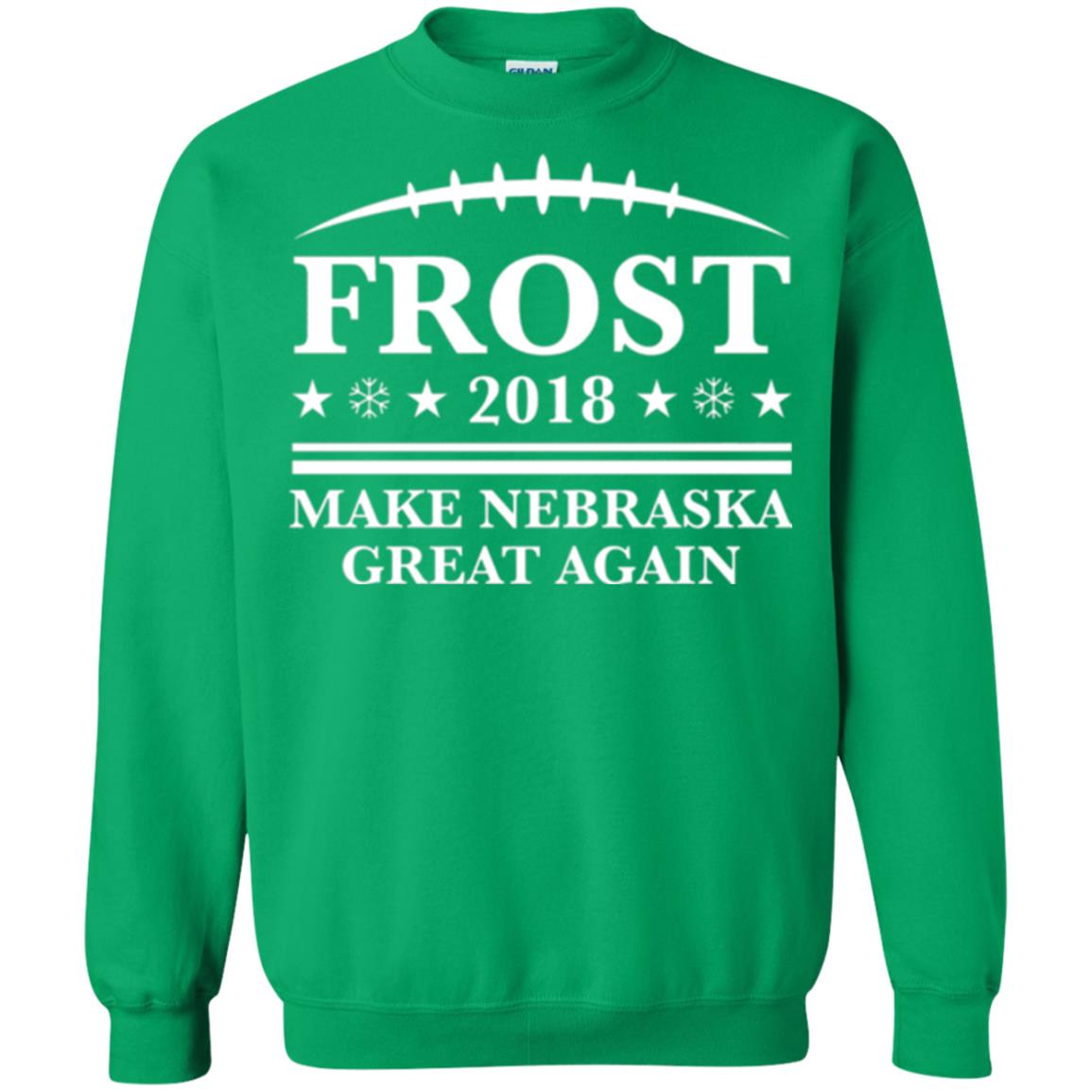Frost 2018 T-shirt Make Nebraska Great Again Irish Green