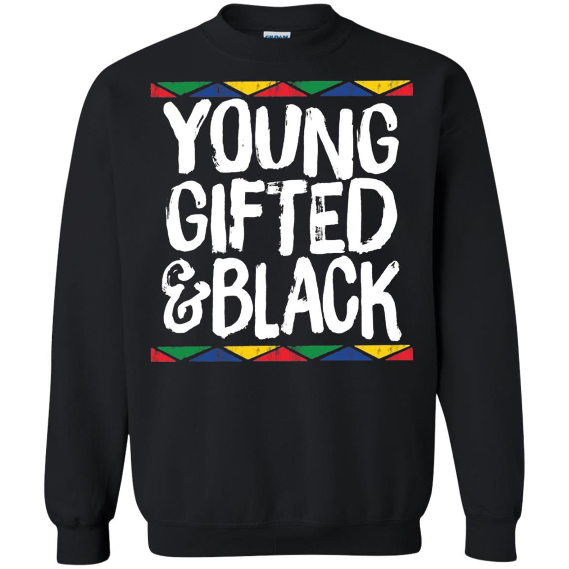 African Pride History Heritage T-shirt Young Gifted And Black Black