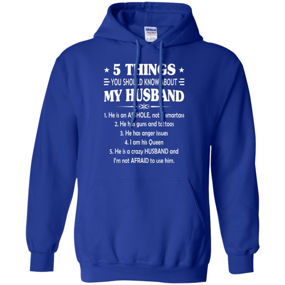 Wife T-shirt 5 Things You Should Know About My Husband Royal