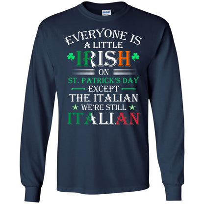 We_re Still Italian On St. Patricks Day T-shirt Navy