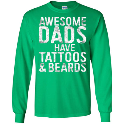 Daddy T-shirt Awesome Dads Have Tattoos And Beards Irish Green